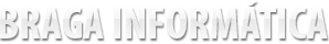 Braga Informtica
